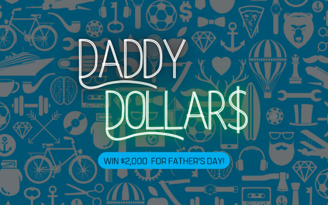 Win $2,000 for Dad