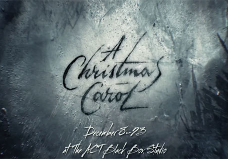 Win Tickets to A Christmas Carol at the ACT Black Box Studio! Dec 8-23