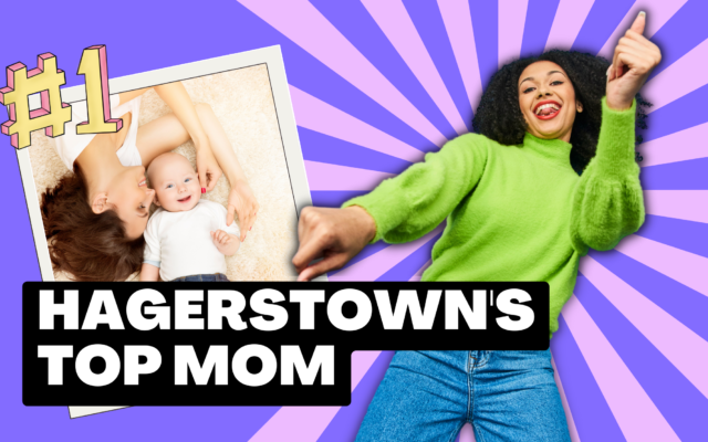 Hagerstown’s Top Mom Wins $2,000!
